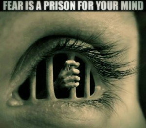 fear-is-a-prison-for-your-mind